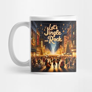 Let’s Jingle and Rock Mug